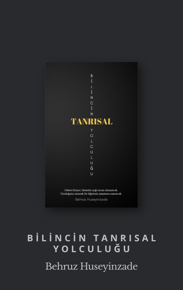 Bilincin Tanrısal Yolculuğu