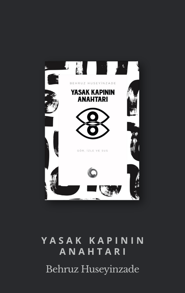 YASAK KAPININ ANAHTARI