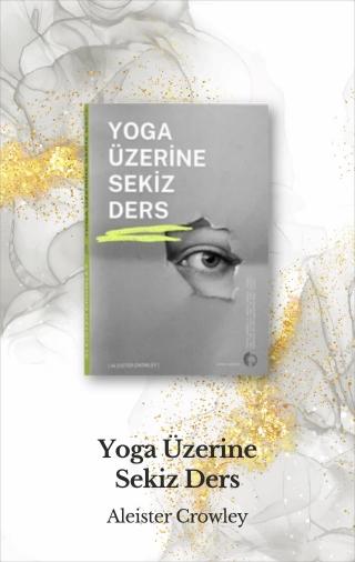 YOGA ÜZERİNE SEKİZ DERS