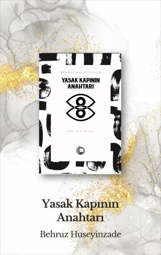 YASAK KAPININ ANAHTARI